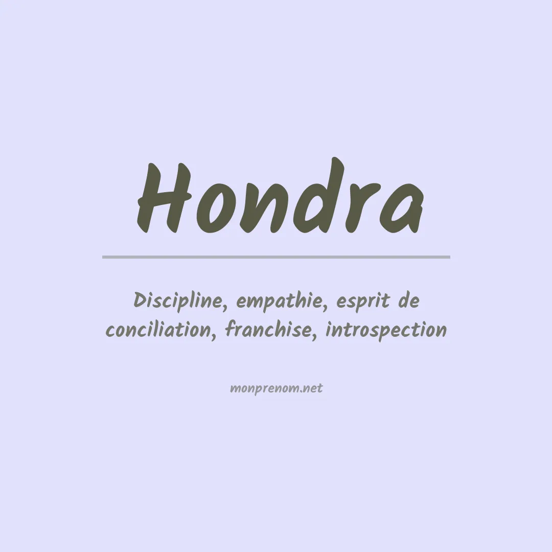 Signification du Prénom Hondra Signification du Prénom Hondra