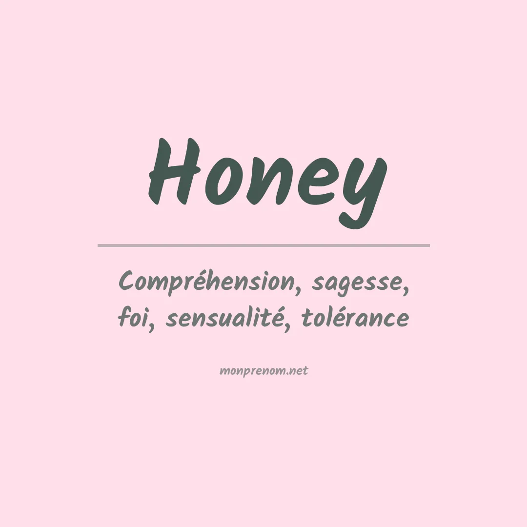 Signification du Prénom Honey