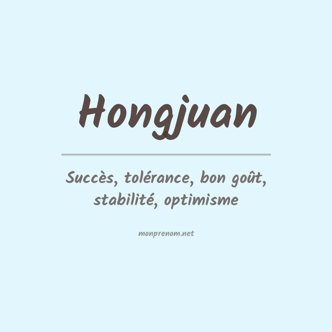 Signification du Prénom Hongjuan Signification du Prénom Hongjuan