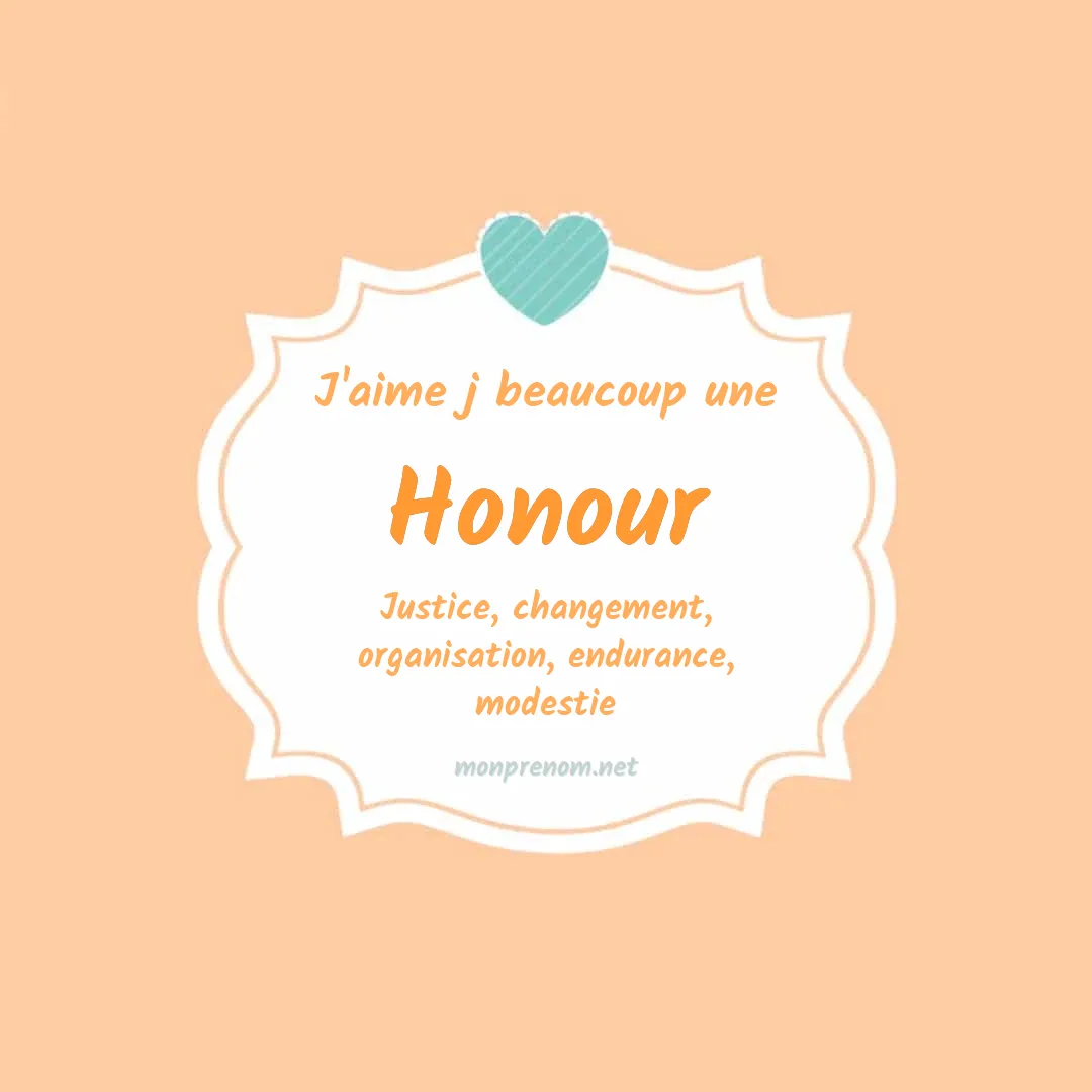 j'aime beaucoup Honour
