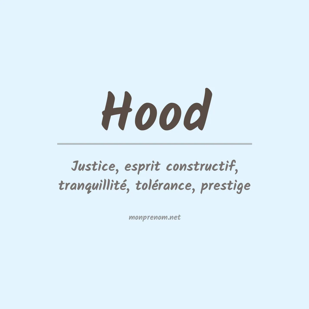 Signification du Prénom Hood