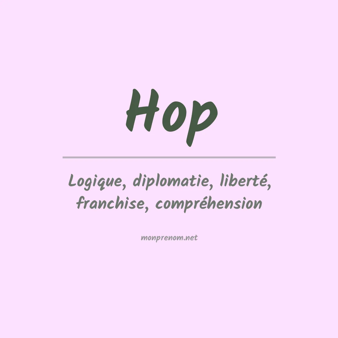 Signification du Prénom Hop