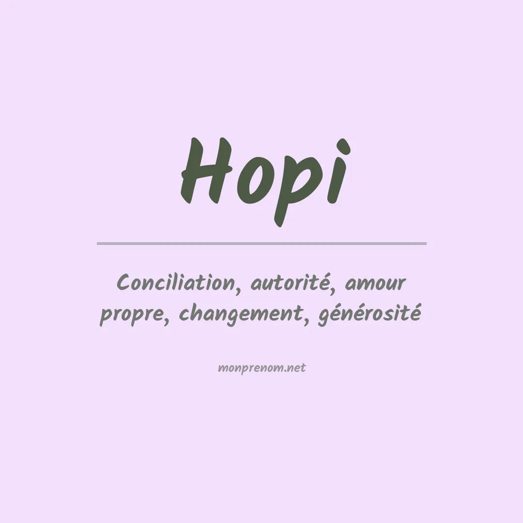 Signification du Prénom Hopi Signification du Prénom Hopi