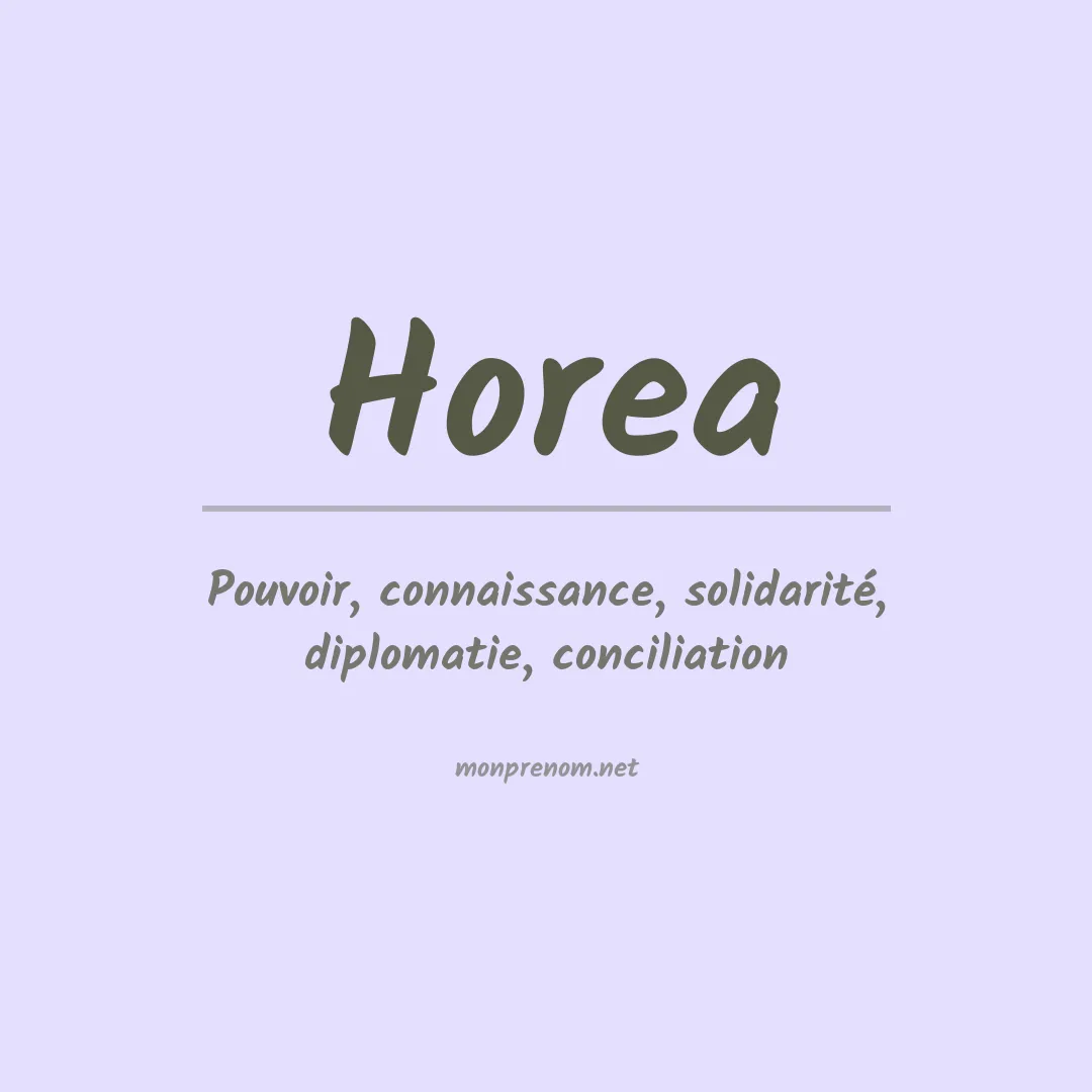 Signification du Prénom Horea Signification du Prénom Horea