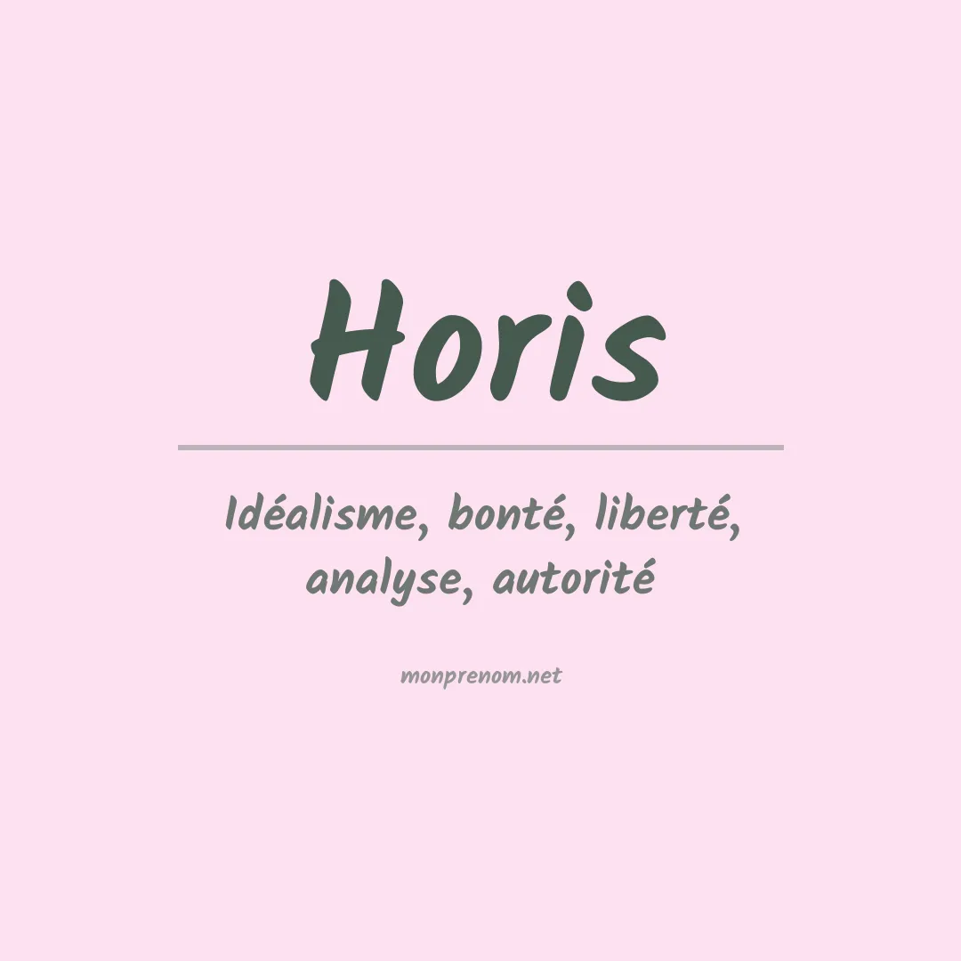Signification du Prénom Horis