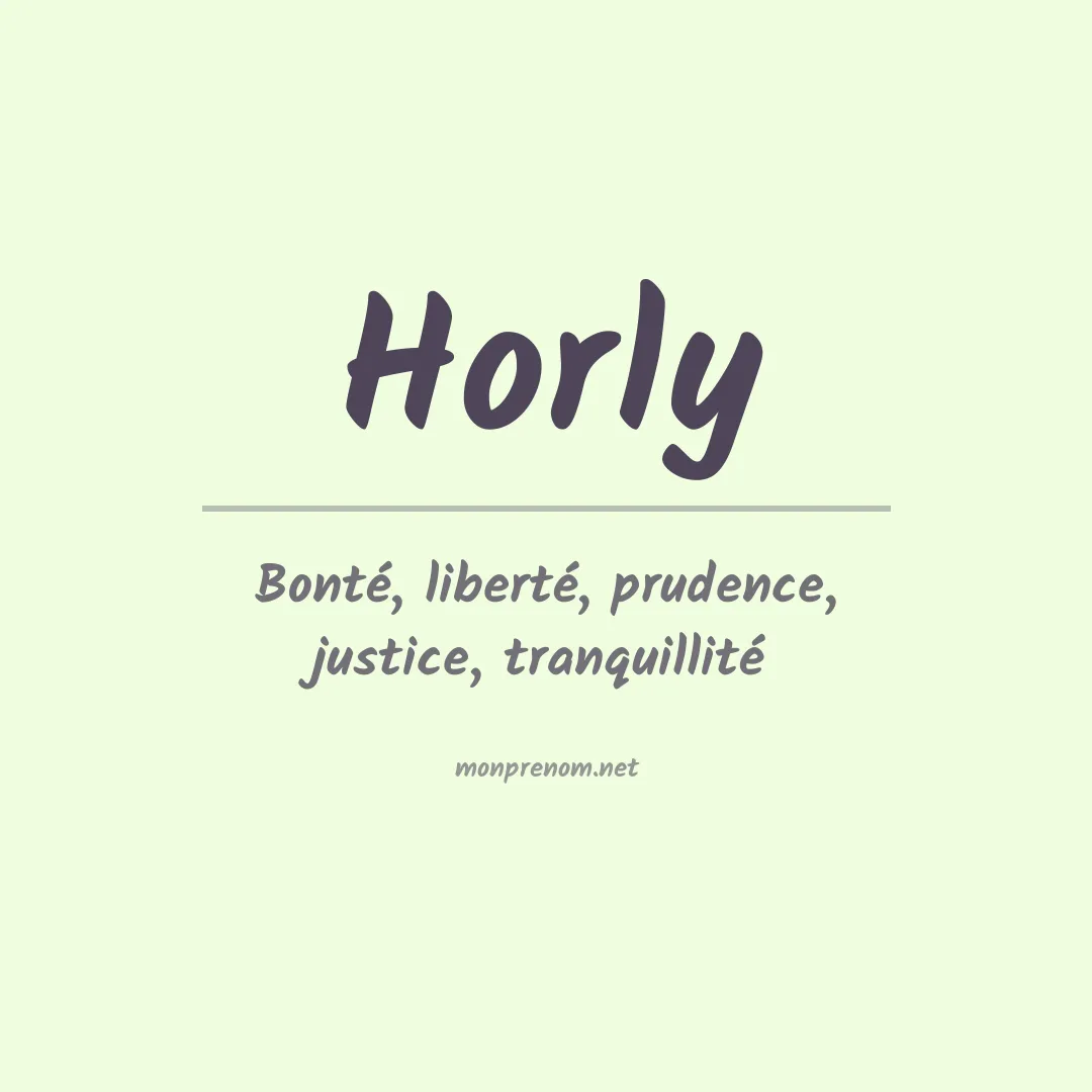Signification du Prénom Horly Signification du Prénom Horly