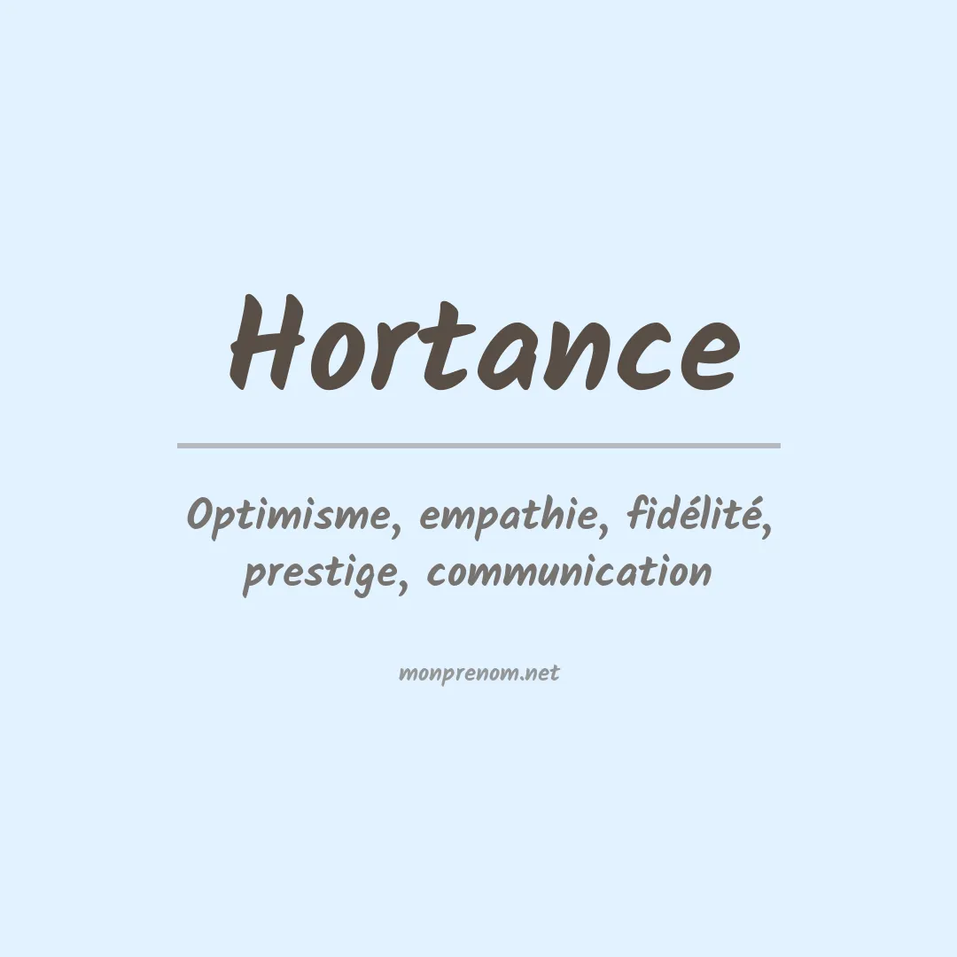 Signification du Prénom Hortance Signification du Prénom Hortance