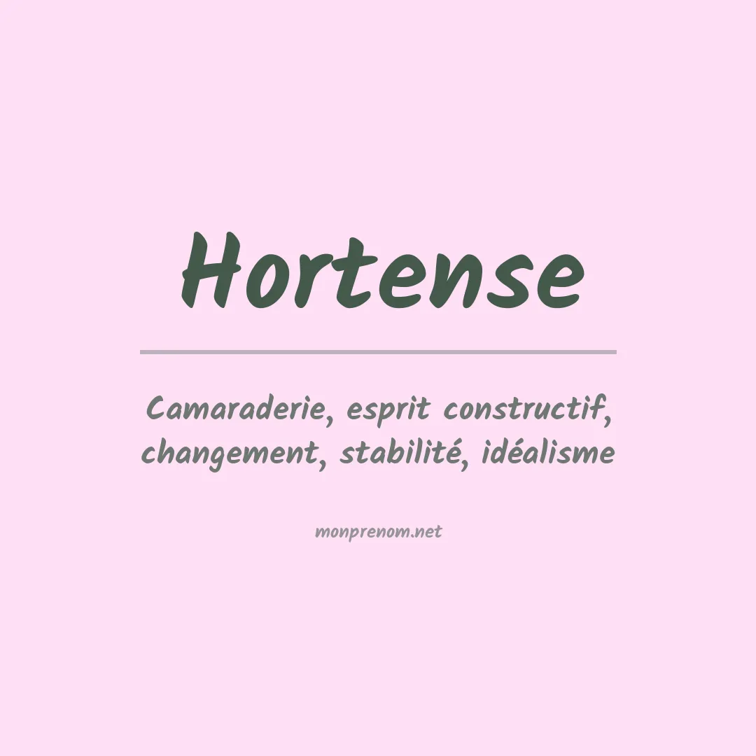 Signification du Prénom Hortense