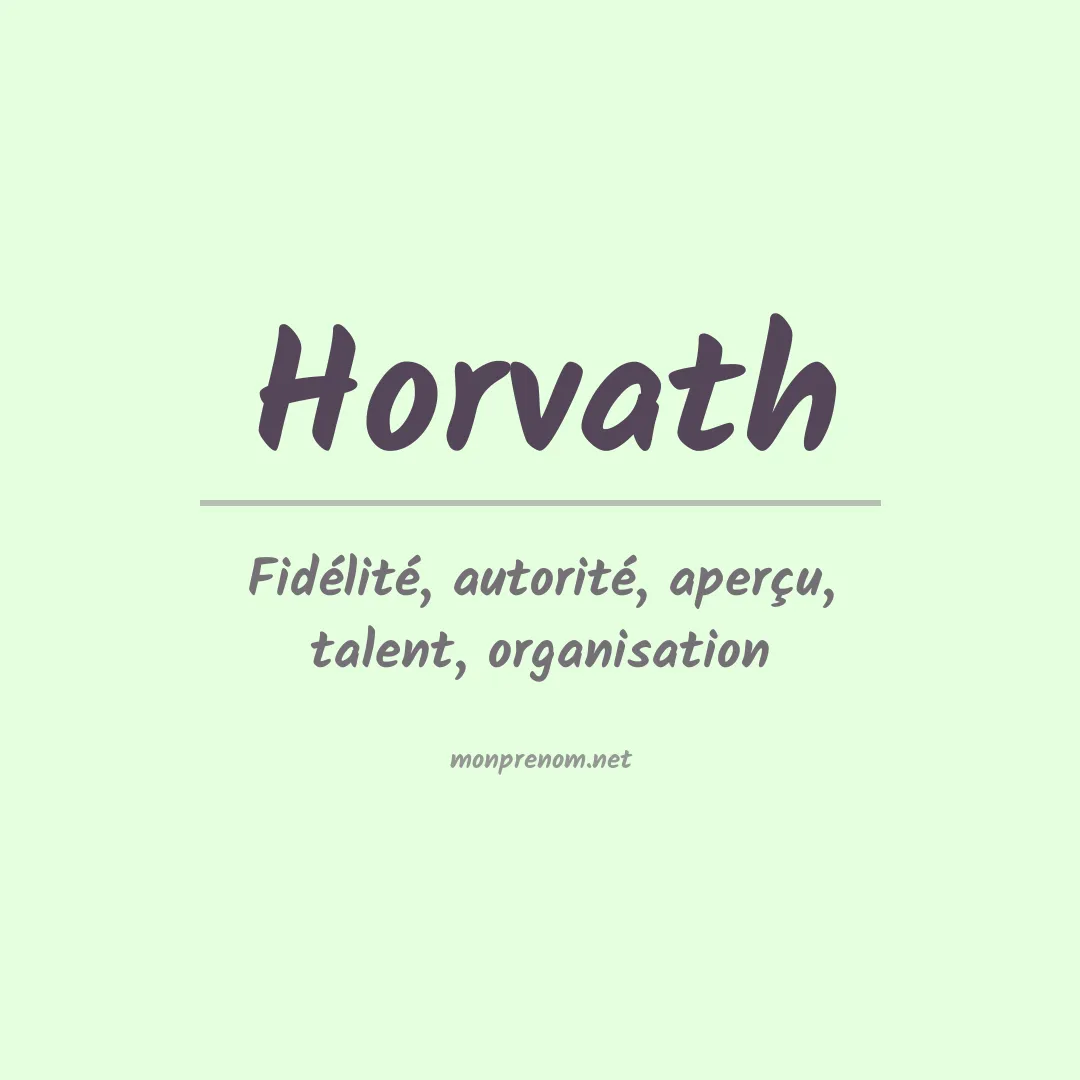 Signification du Prénom Horvath Signification du Prénom Horvath