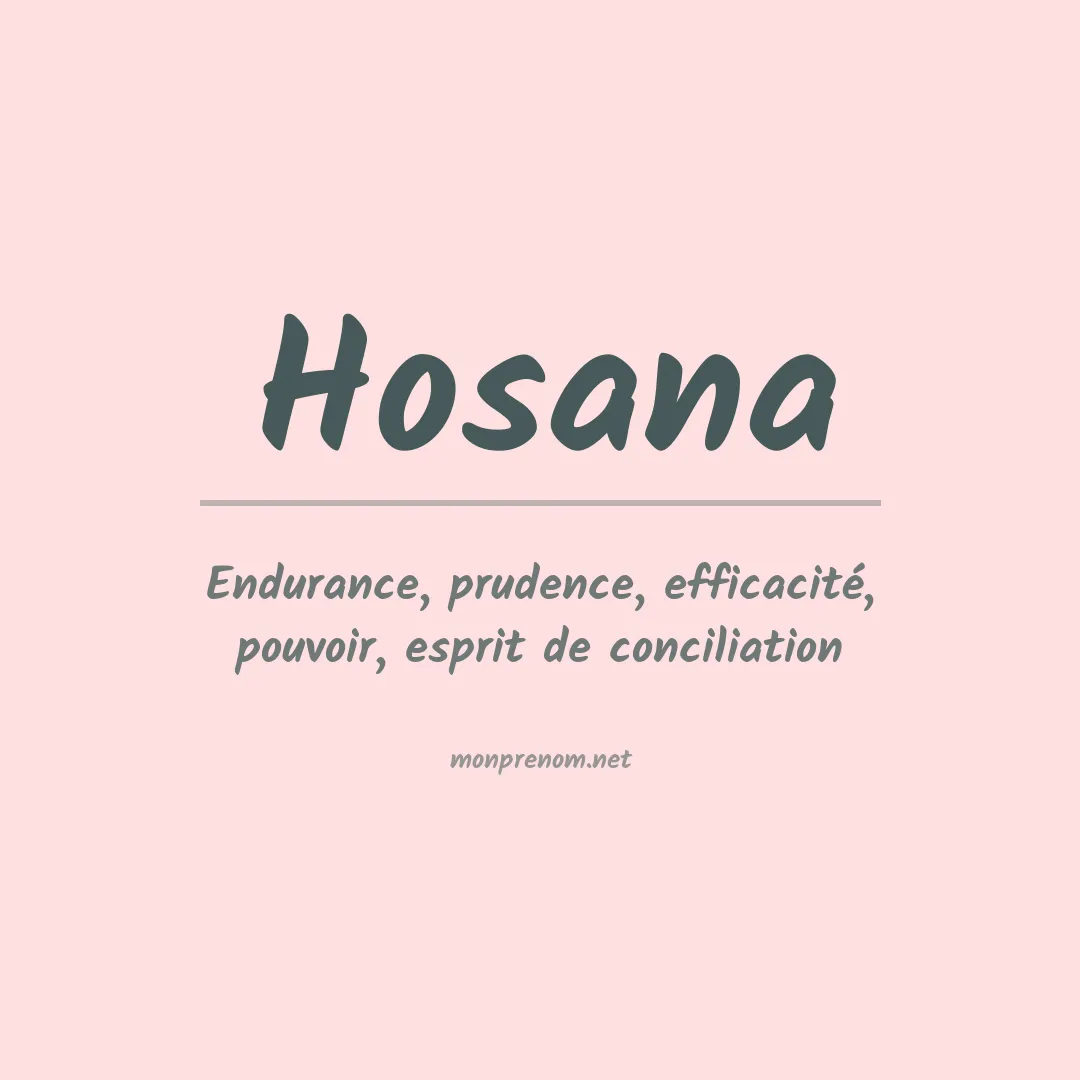 Signification du Prénom Hosana