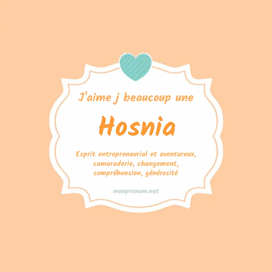 j'aime beaucoup Hosnia