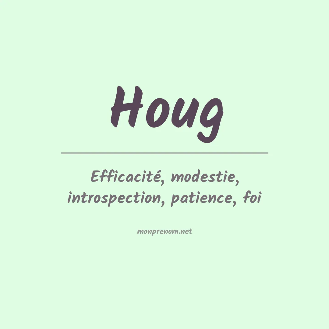 Signification du Prénom Houg