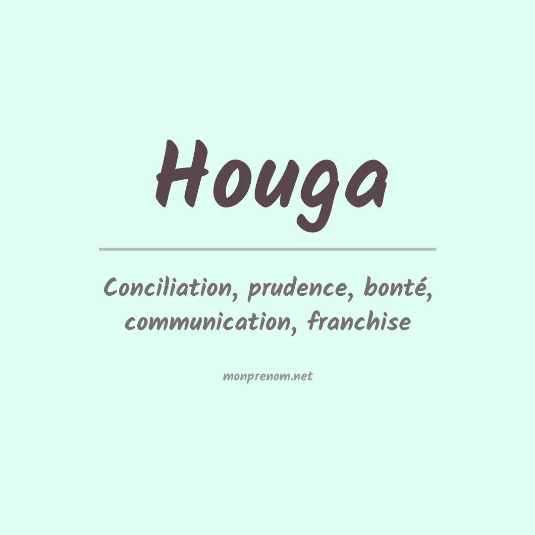 Signification du Prénom Houga Signification du Prénom Houga