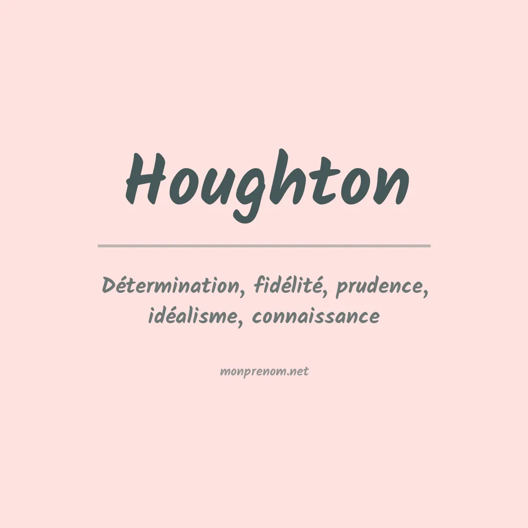 Signification du Prénom Houghton