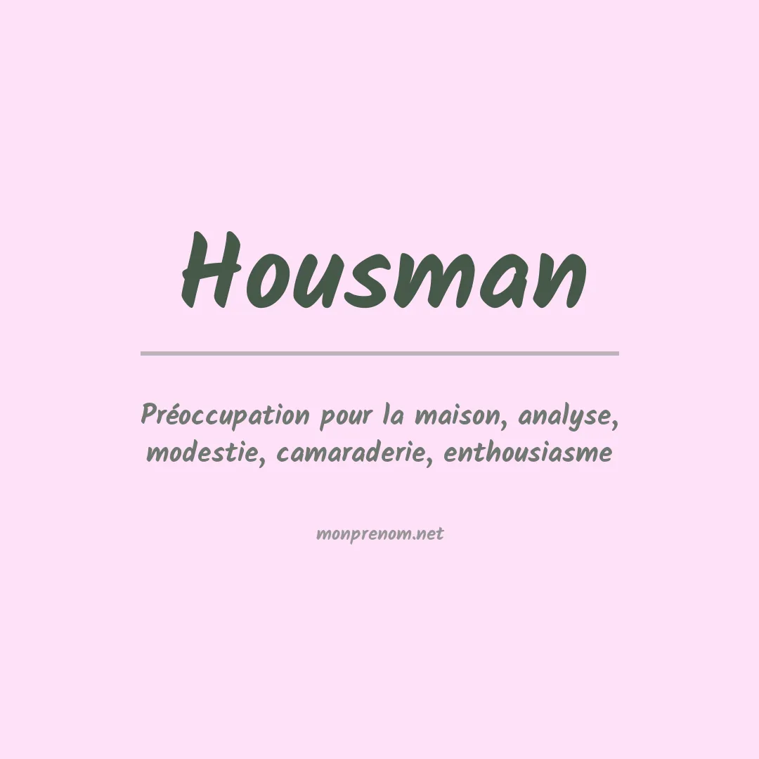 Signification du Prénom Housman