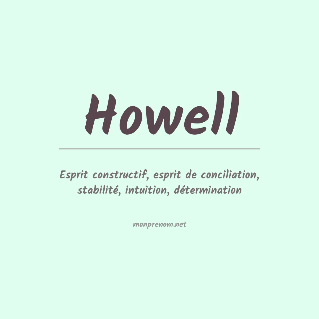 Signification du Prénom Howell