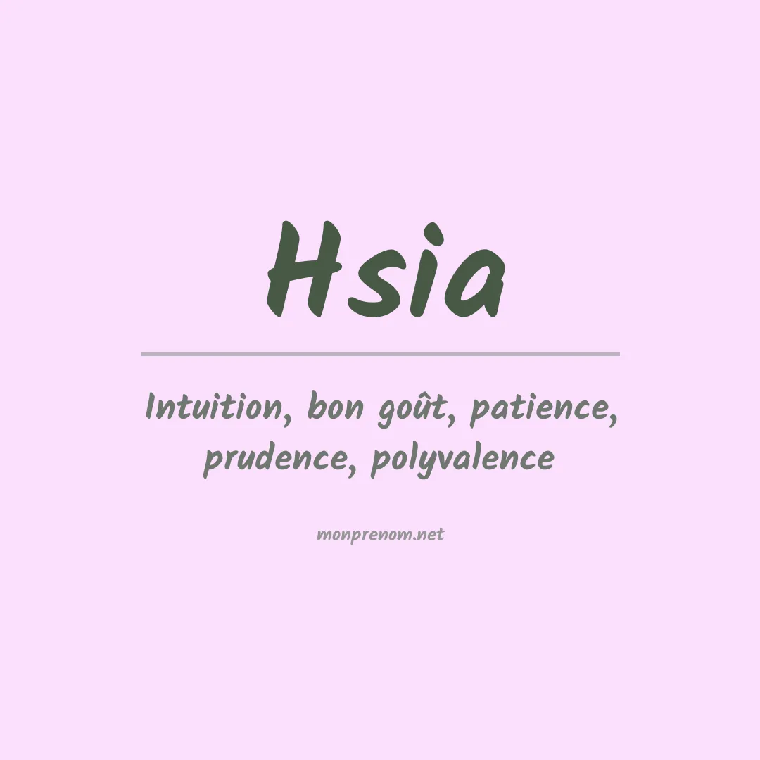 Signification du Prénom Hsia