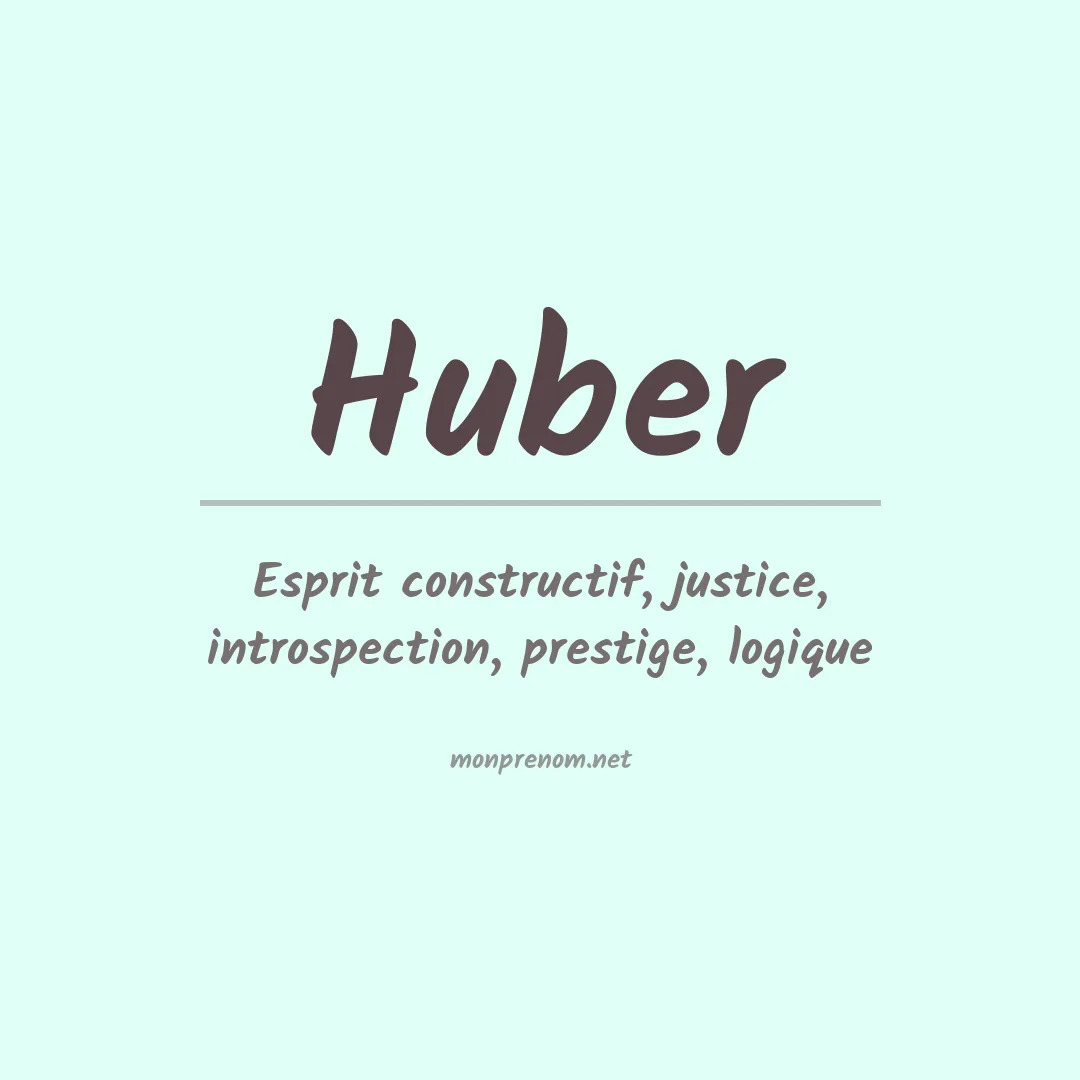 Signification du Prénom Huber