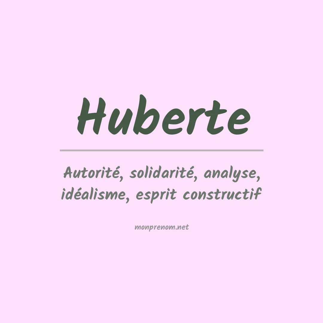 Signification du Pr nom Huberte