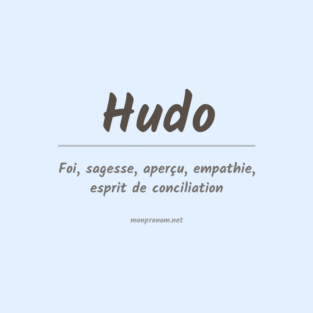 Signification du Prénom Hudo