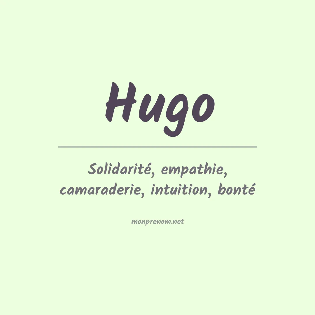 Signification du Prénom Hugo
