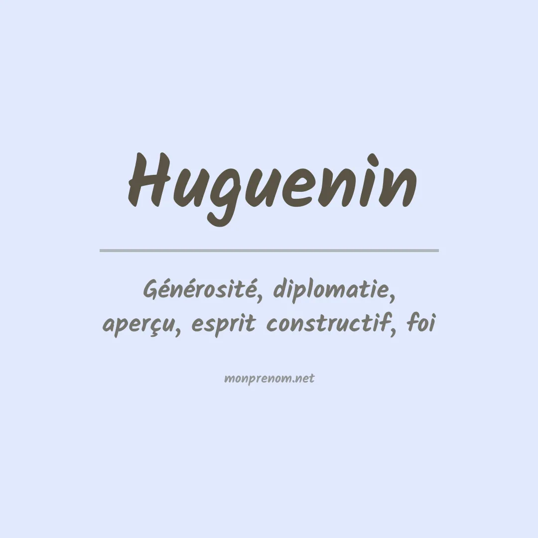 Signification du Prénom Huguenin