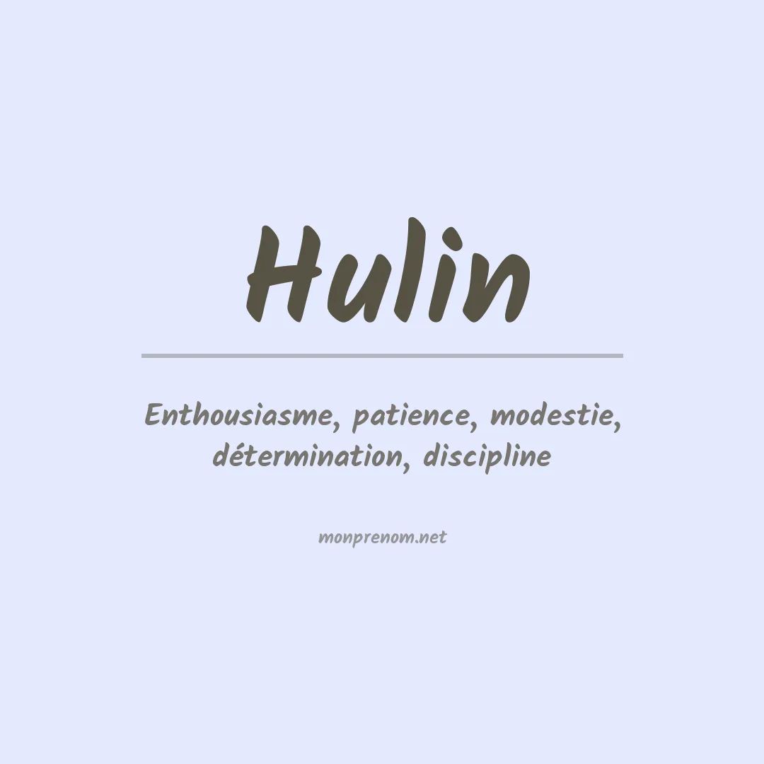 Signification du Prénom Hulin