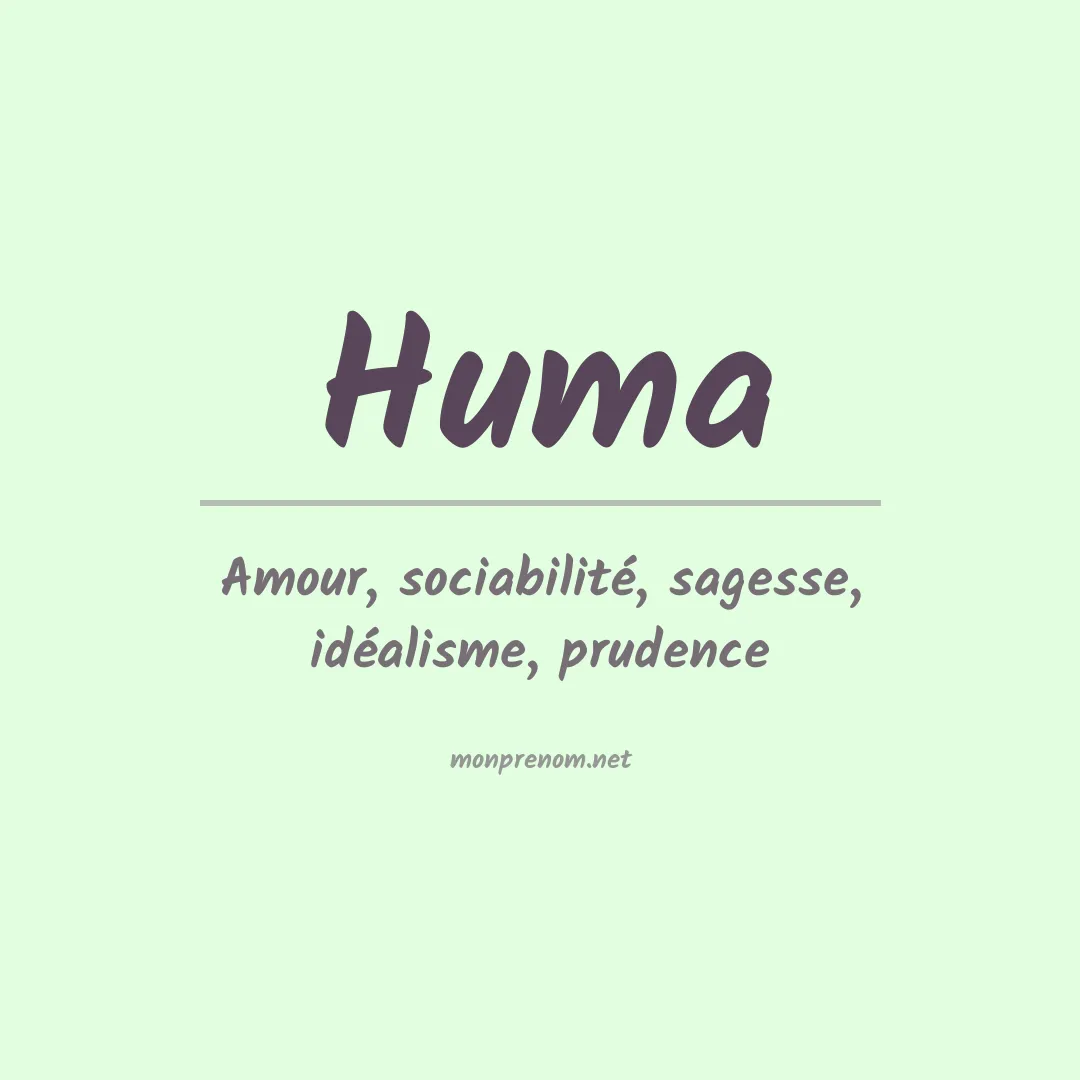 Signification du Prénom Huma Signification du Prénom Huma