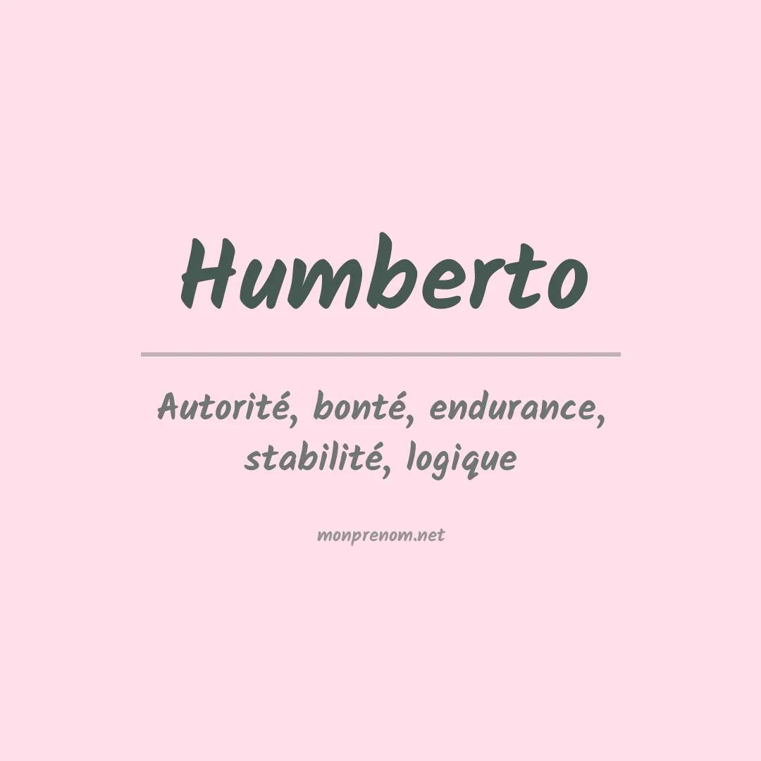 Signification du Prénom Humberto