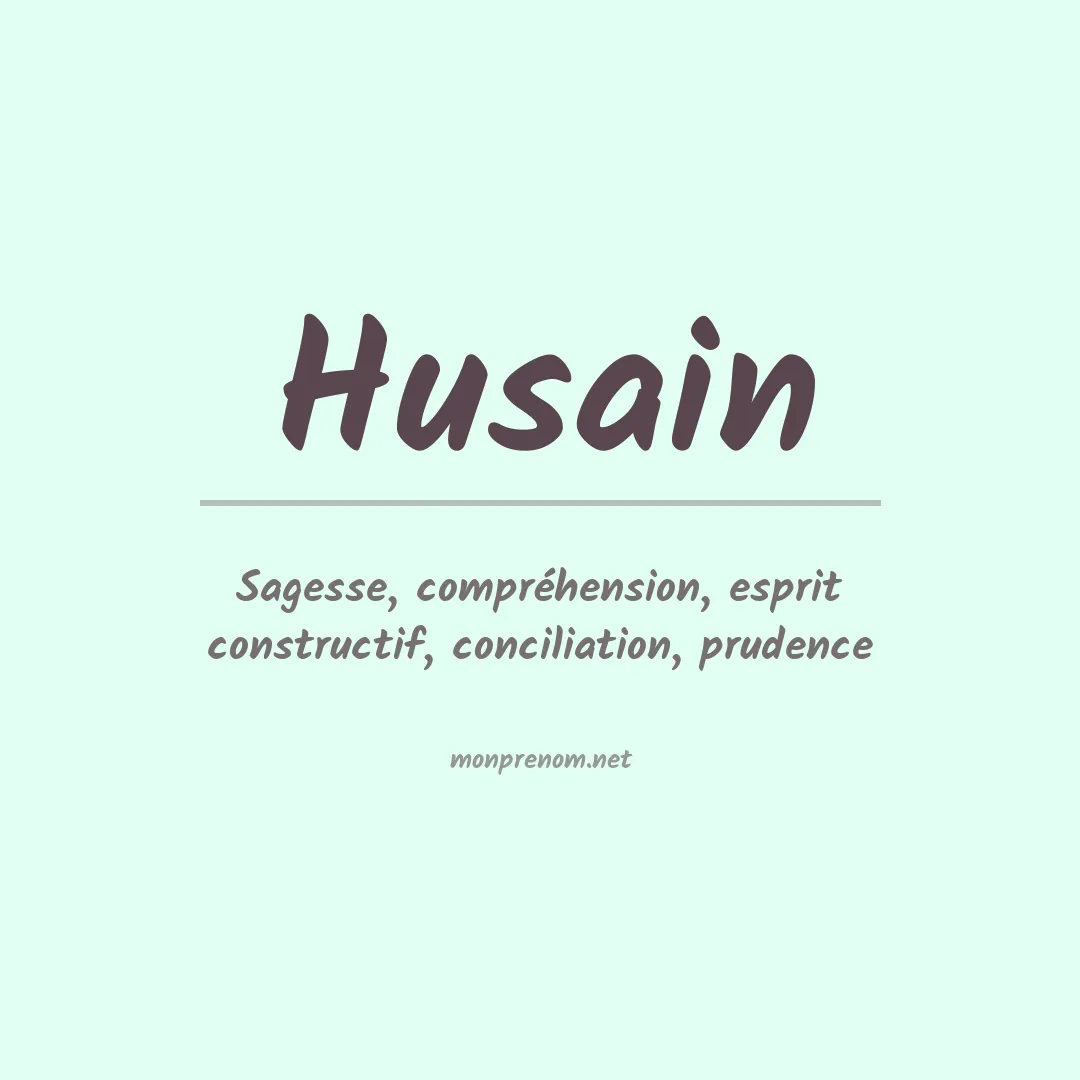Signification du Prénom Husain