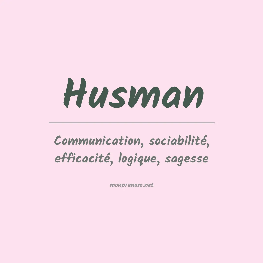 Signification du Prénom Husman