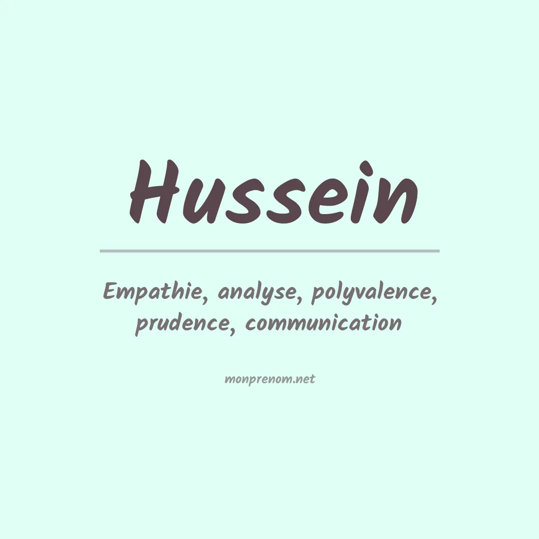 Signification du Prénom Hussein