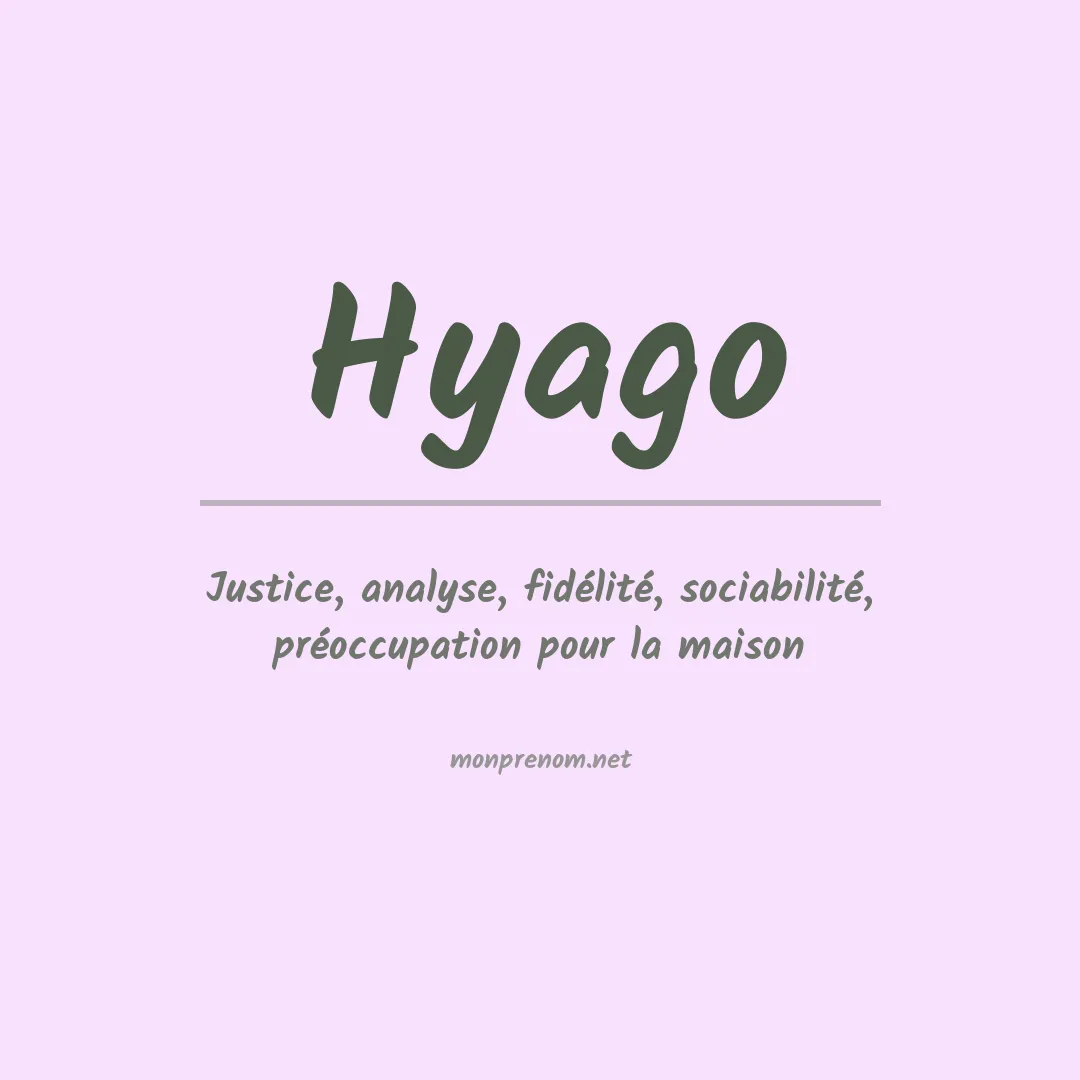 Signification du Prénom Hyago