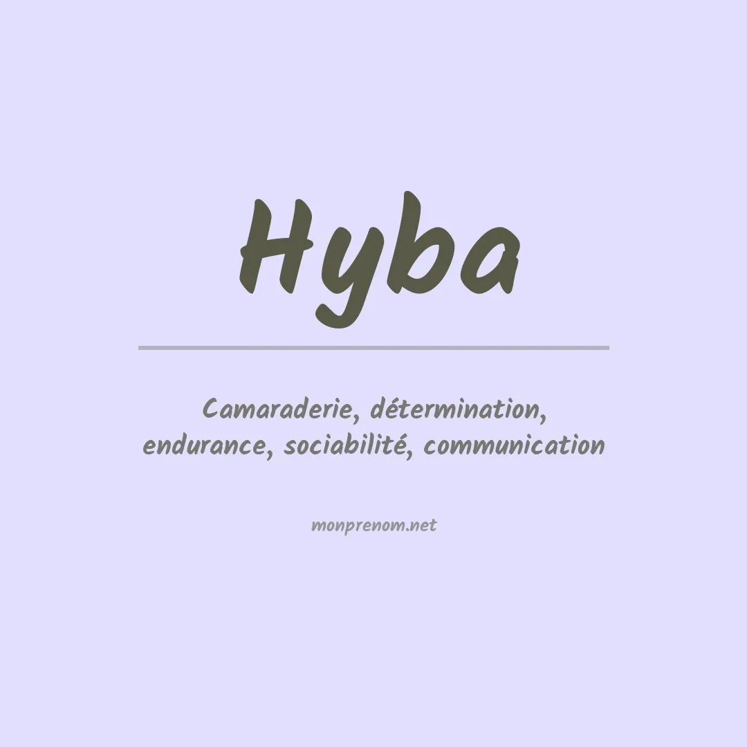 Signification du Prénom Hyba Signification du Prénom Hyba