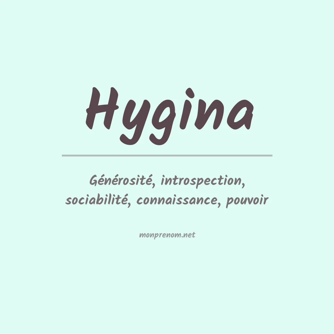 Signification du Prénom Hygina