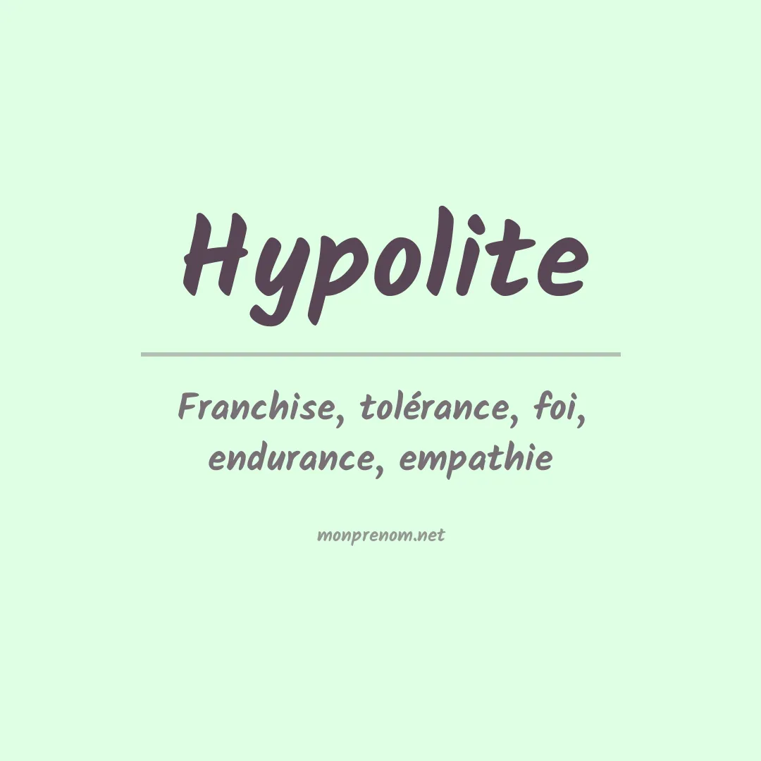 Signification du Prénom Hypolite