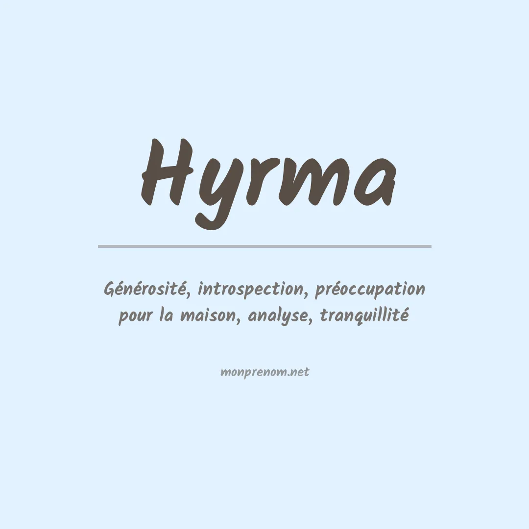 Signification du Prénom Hyrma Signification du Prénom Hyrma