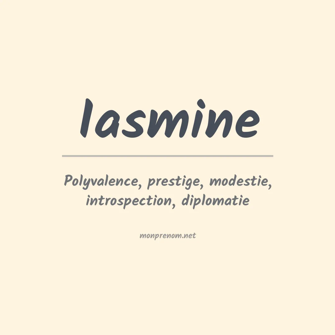 Signification du Prénom Iasmine