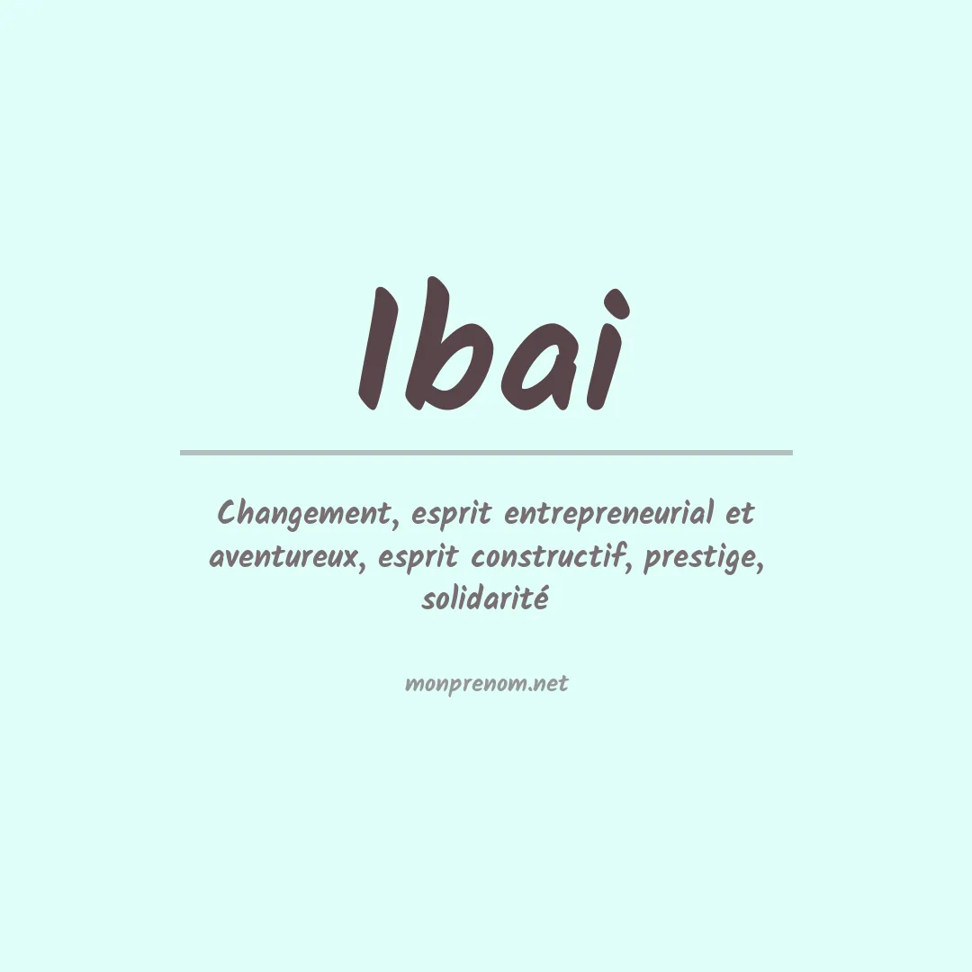 Signification du Prénom Ibai