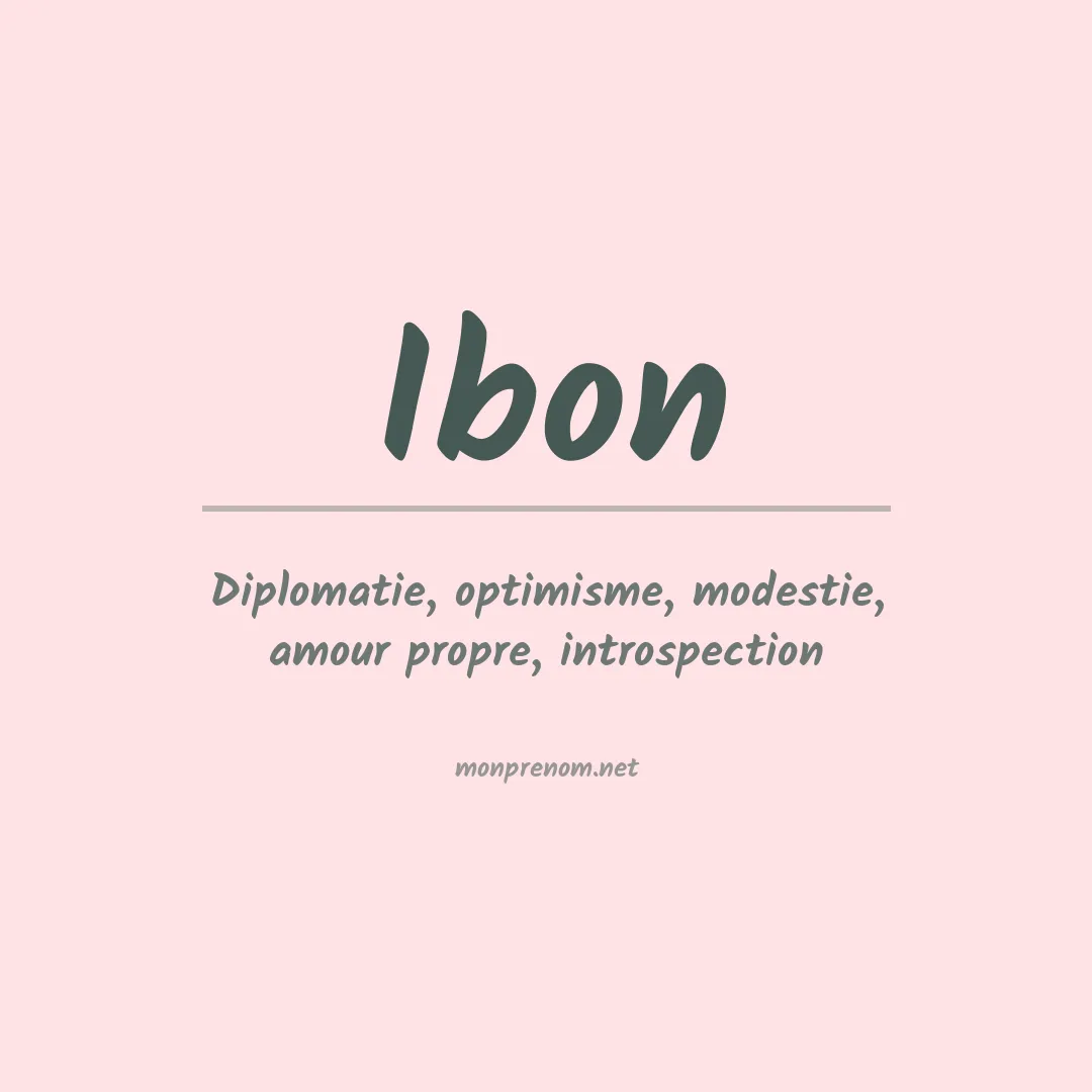 Signification du Prénom Ibon Signification du Prénom Ibon