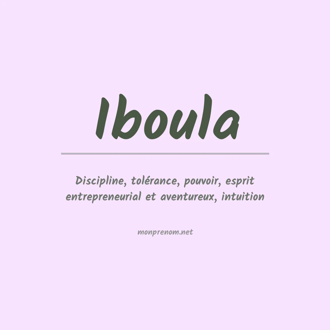Signification du Prénom Iboula