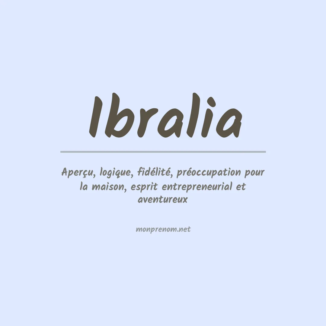 Signification du Prénom Ibralia Signification du Prénom Ibralia