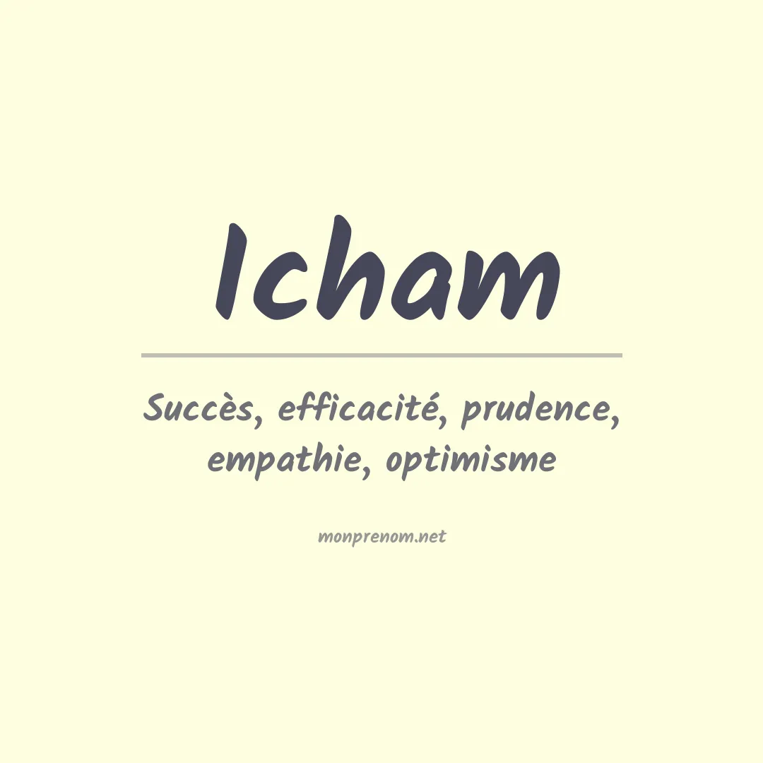 Signification du Prénom Icham Signification du Prénom Icham