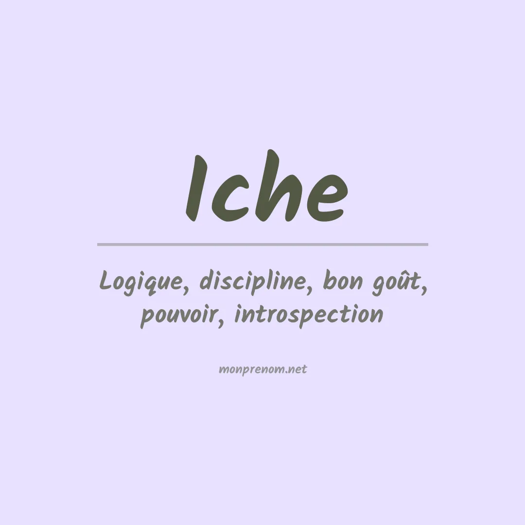 Signification du Prénom Iche Signification du Prénom Iche