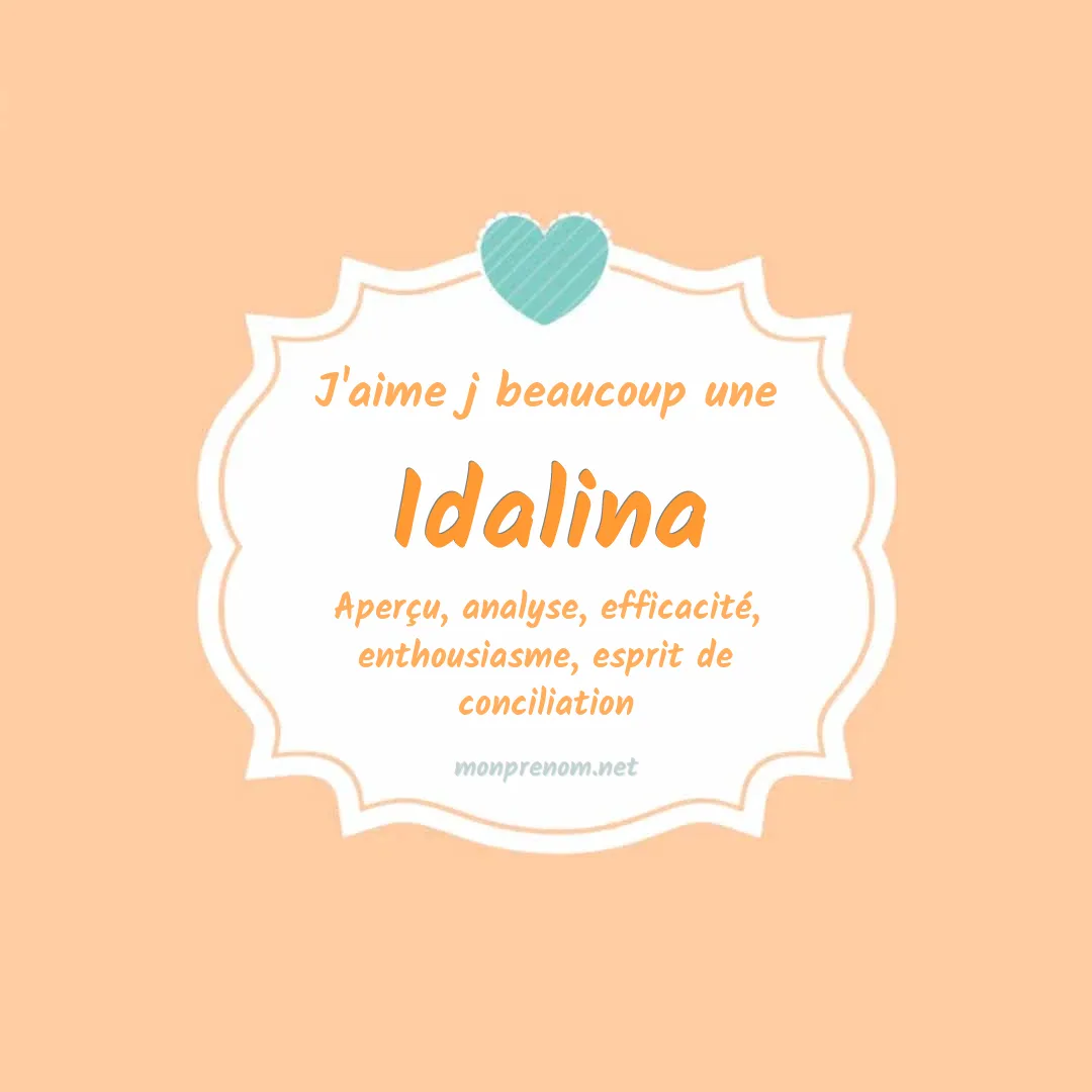 j'aime beaucoup Idalina