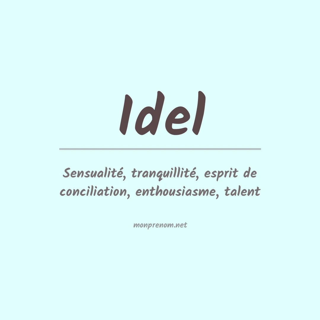 Signification du Prénom Idel Signification du Prénom Idel