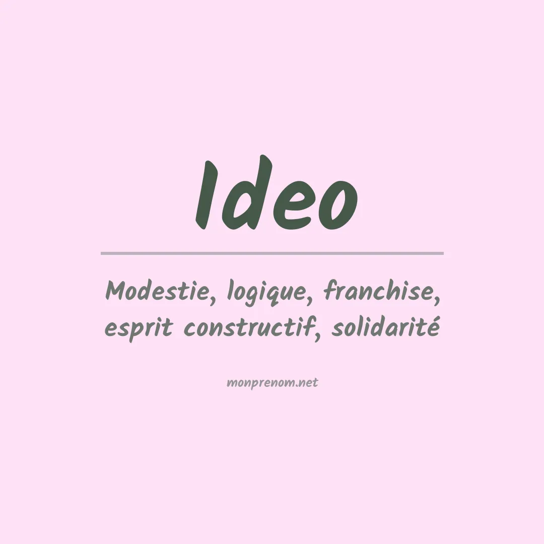 Signification du Prénom Ideo Signification du Prénom Ideo