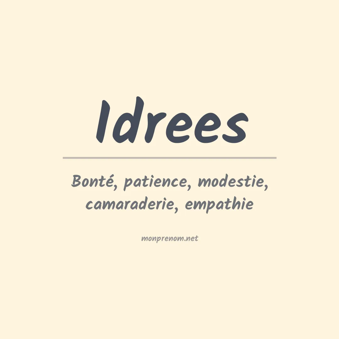 Signification du Prénom Idrees