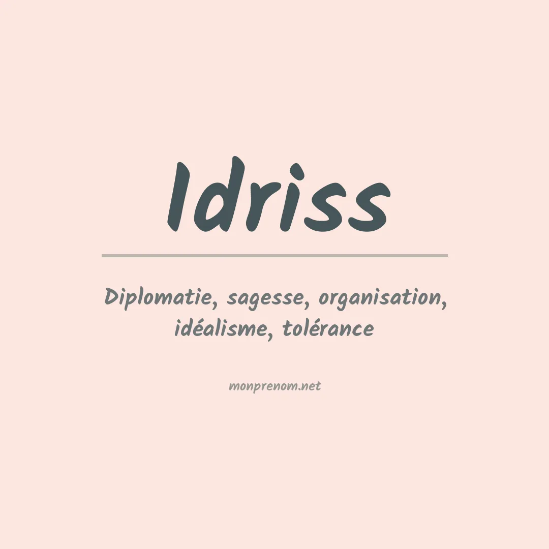 Signification du Prénom Idriss