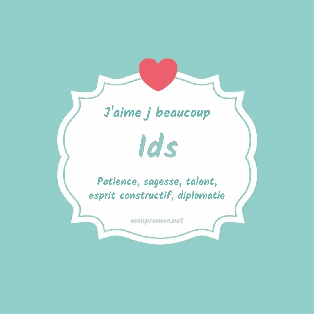 j'aime beaucoup Ids